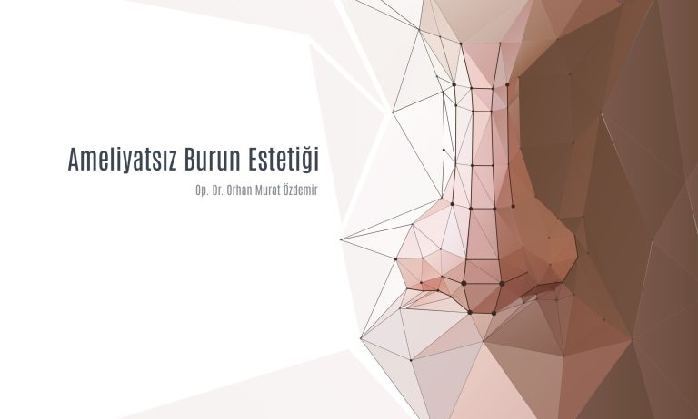 Ameliyatsız burun estetiği