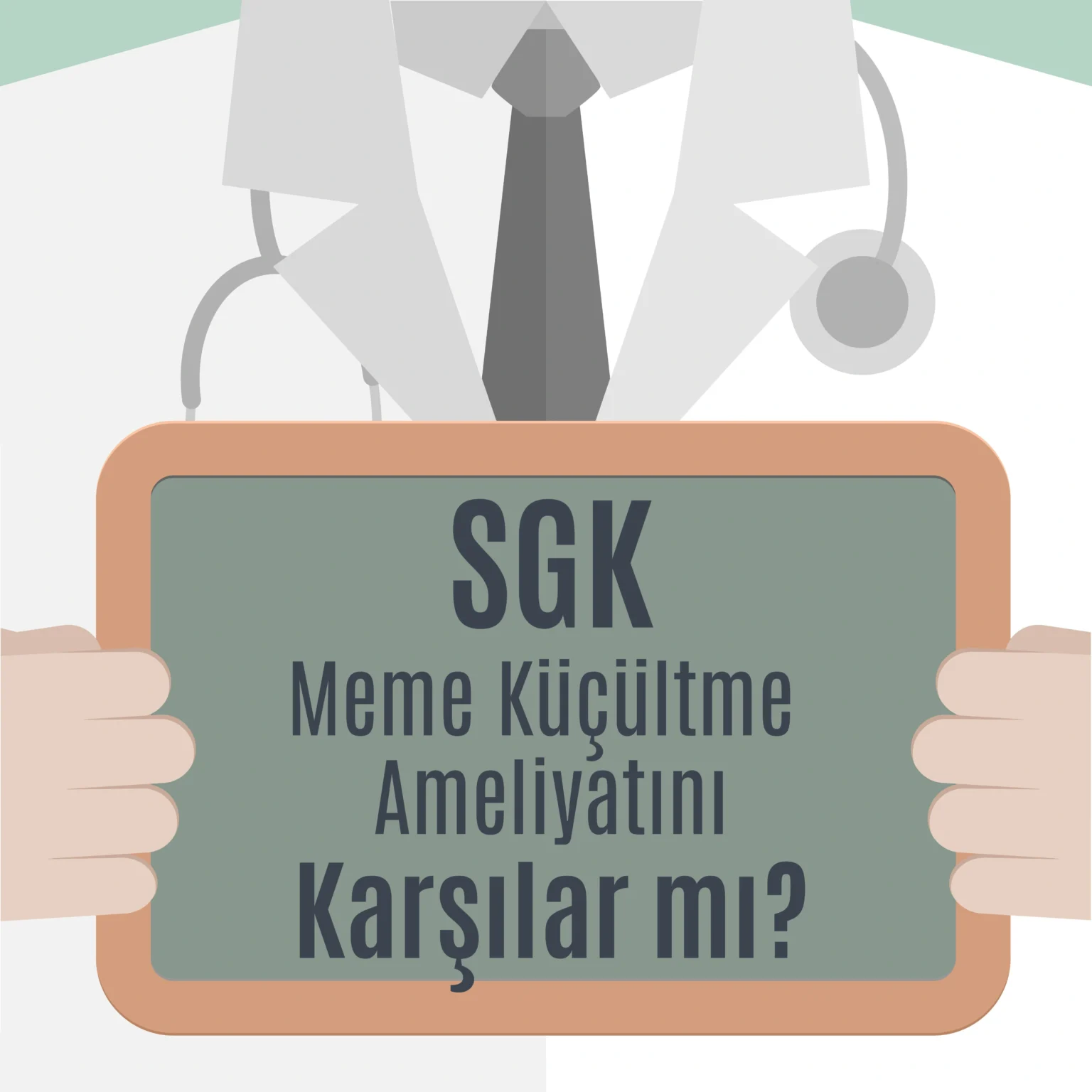 SGK Meme Küçültme Ameliyatı Şartları 2026